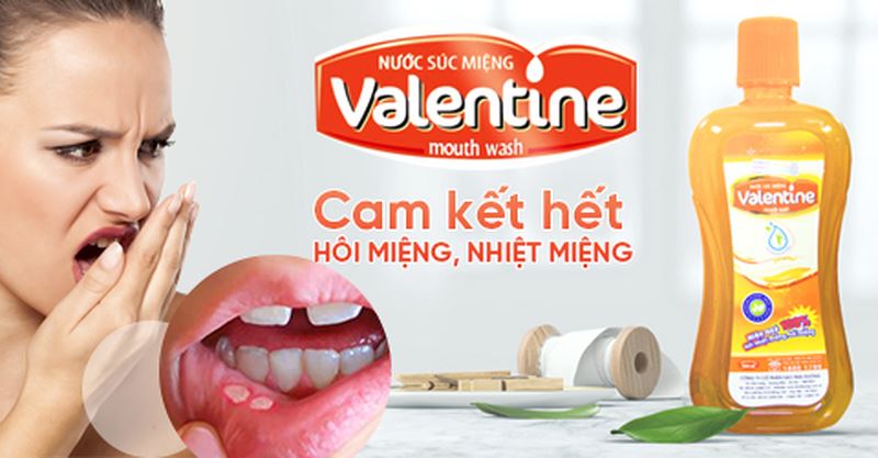 Nước súc miệng Valentine – Trị hôi miệng, viêm sưng lợi và nhiệt miệng