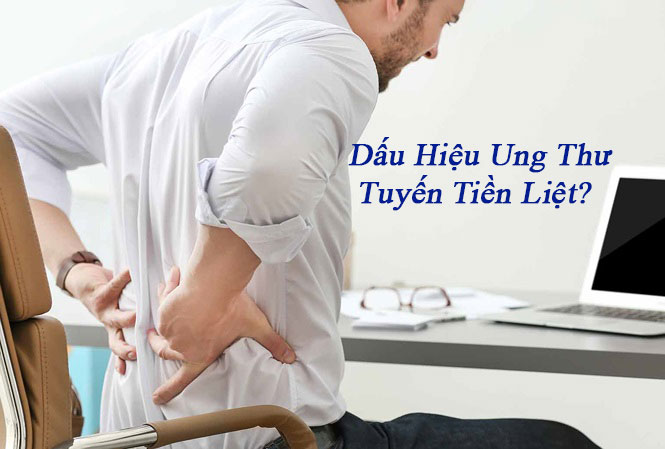 Dấu hiệu phát hiện ung thư tuyến tiền liệt