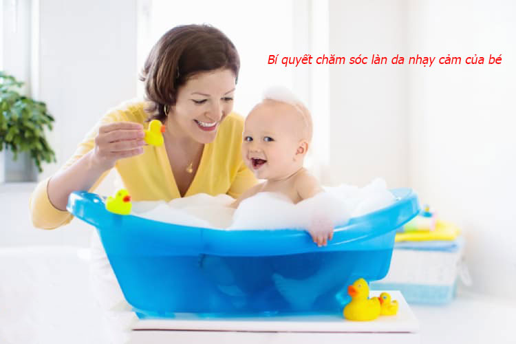 Bí quyết chăm sóc làn da nhạy cảm của bé