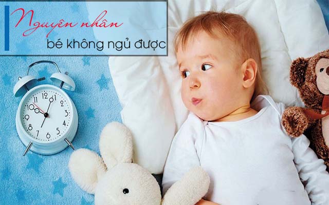 Nguyên nhân và cách xử trí trẻ ngủ không sâu giấc?