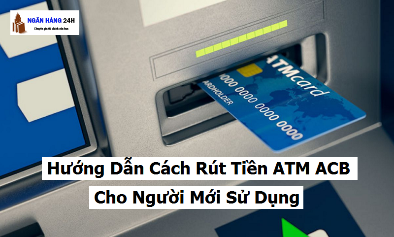 Hướng dẫn kích hoạt thẻ ATM Agribank cho người mới sử dụng