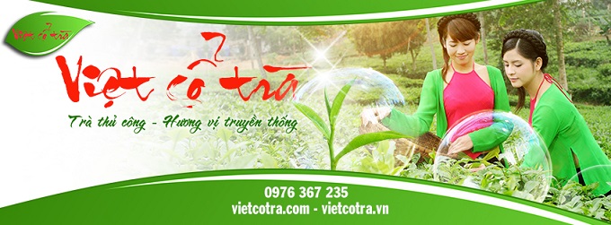 Mua Chè Thái Nguyên - Việt Cổ Trà Ở Đâu Chính Hãng?