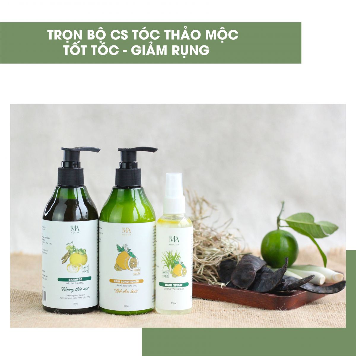 Trọn bộ chăm sóc tóc thảo mộc Mộc An