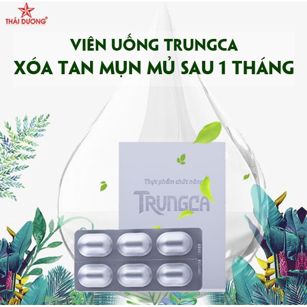 Viên uống Trungca Sao Thái Dương - Điều trị tận gốc mụn trứng cá,&nbsp;mụn đầu trắng, mụn đầu đen, mụn mủ