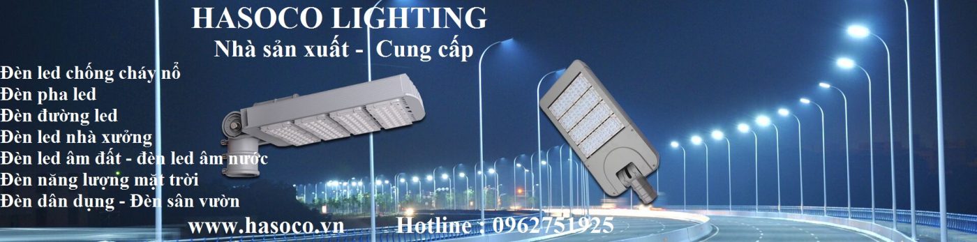 Công Ty Cổ Phần Hasoco Việt Nam - Cung Cấp Sản Phẩm Đèn Led Chất Lượng Nhất