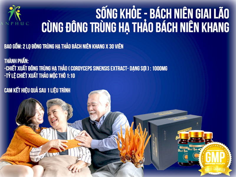 TPBVSK Đông Trùng Hạ Thảo Bách Niên Khang An Phúc Group Mua Ở Đâu Uy Tín Chất Lượng? Có Tốt Không?