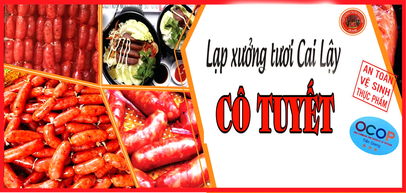 Lạp Xưởng Tươi Cô Tuyết Chính Hãng