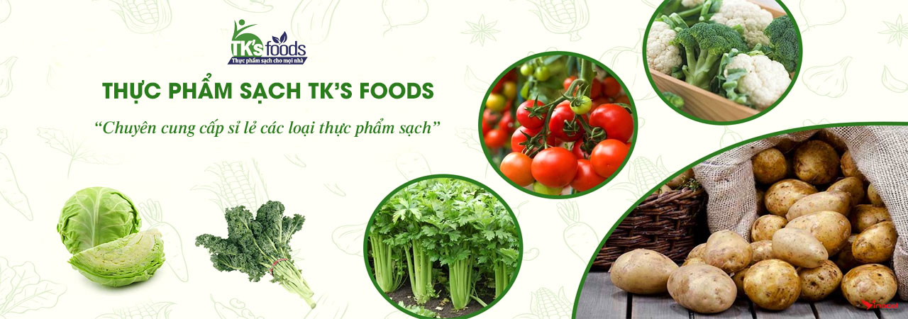 Thực Phẩm Sạch TK’S Foods Chính Hãng