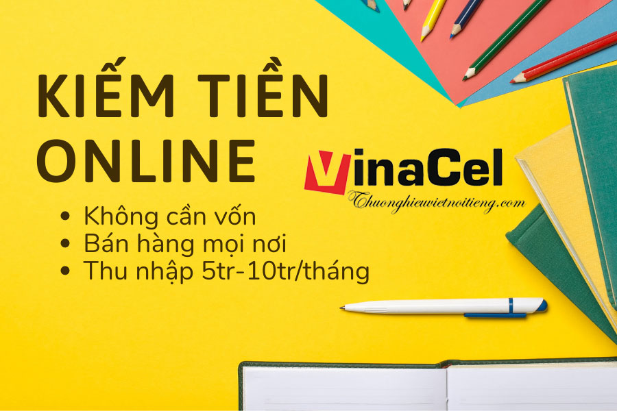 Cộng Tác Viên, Đại Lý, Bán Hàng Online Vốn 0 Đồng Tại Vinacel