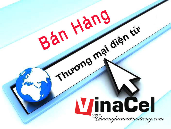 Bán Hàng Trên Sàn Thương Mại Điện Tử Vinacel