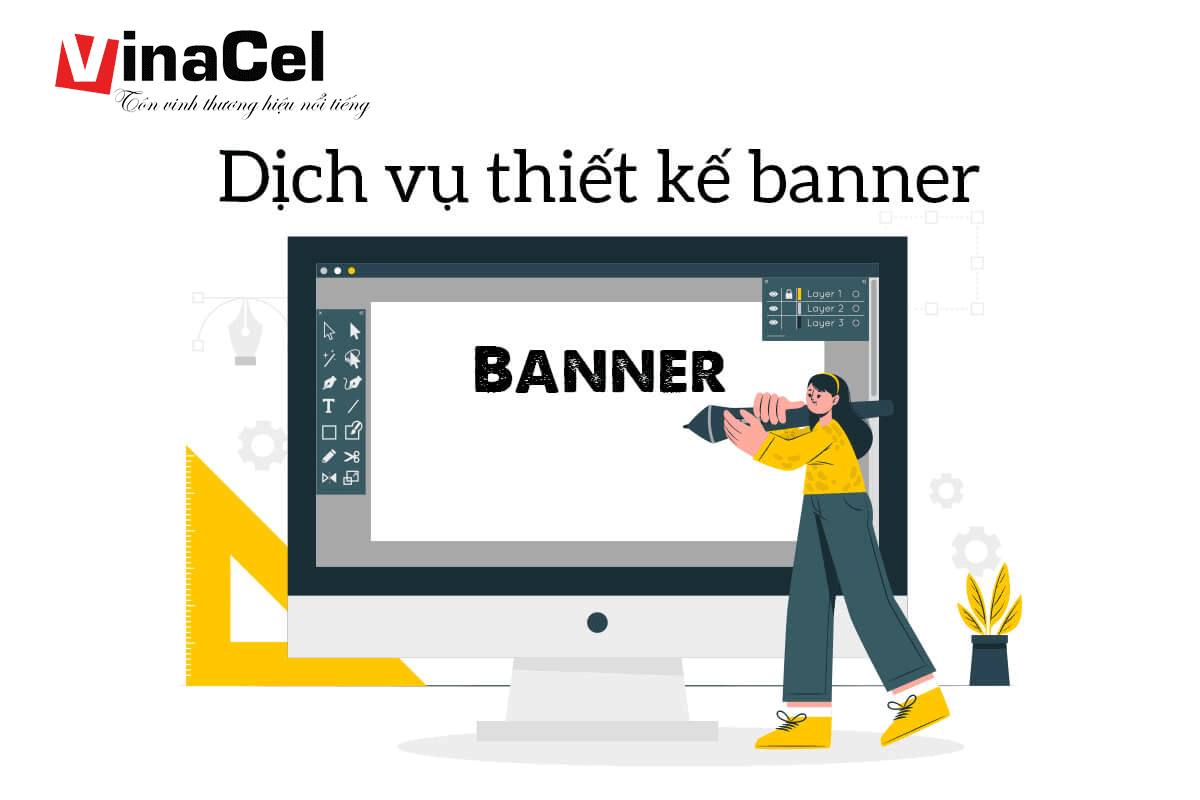 Dịch Vụ Thiết Kế Banner Website Vinacel Ở Đâu Tốt?