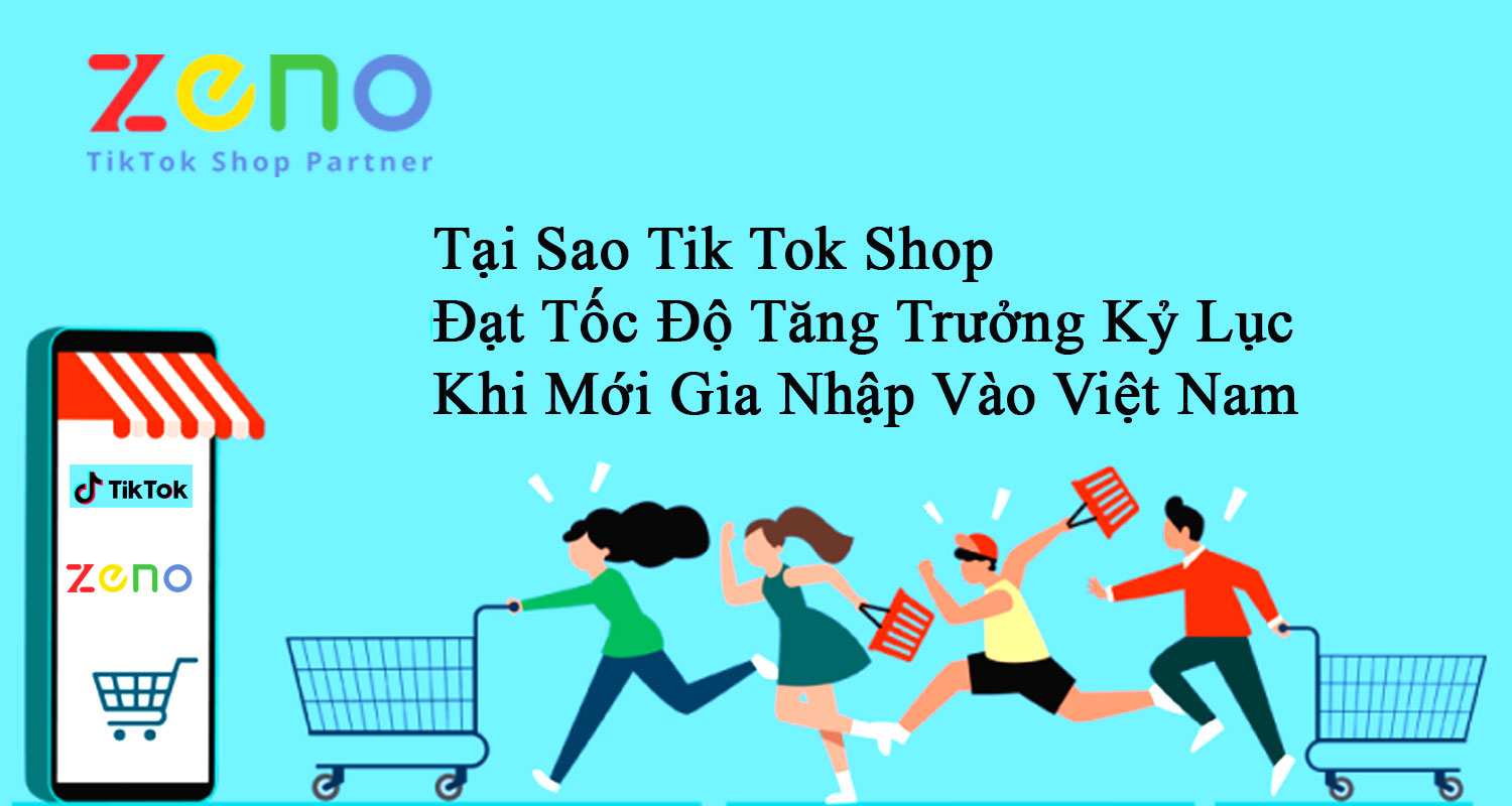 Tại Sao Tik Tok Shop Đạt Tốc Độ Tăng Trưởng Kỷ Lục Khi Mới Gia Nhập Vào Việt Nam