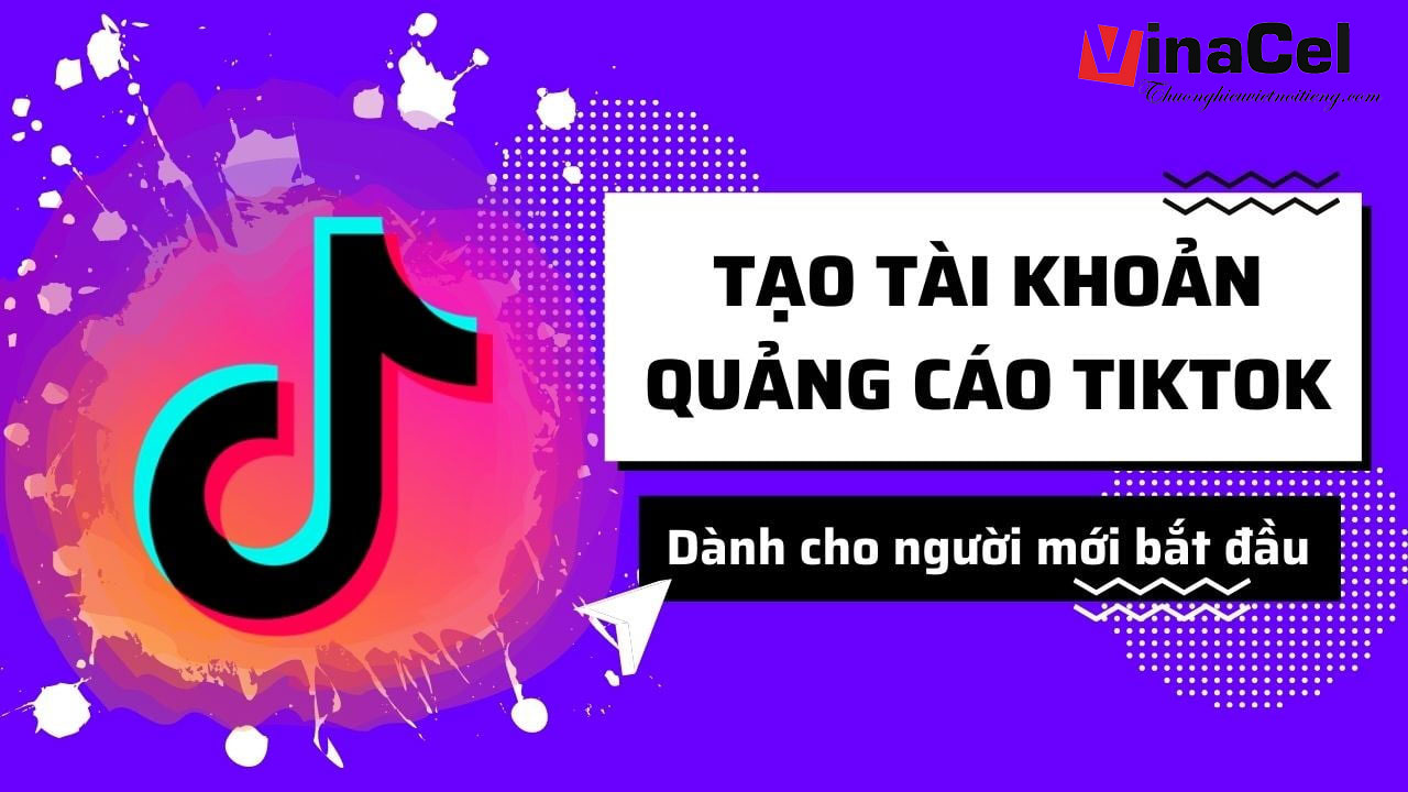 ZENO Cung Cấp Tài Khoản Quảng Cáo TikTok Chất Lượng Uy Tín