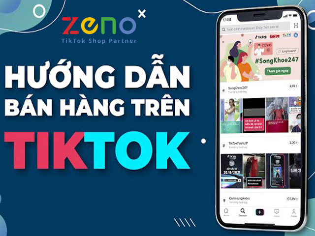 Hướng Dẫn Bán Hàng Trên Tiktok ZENO